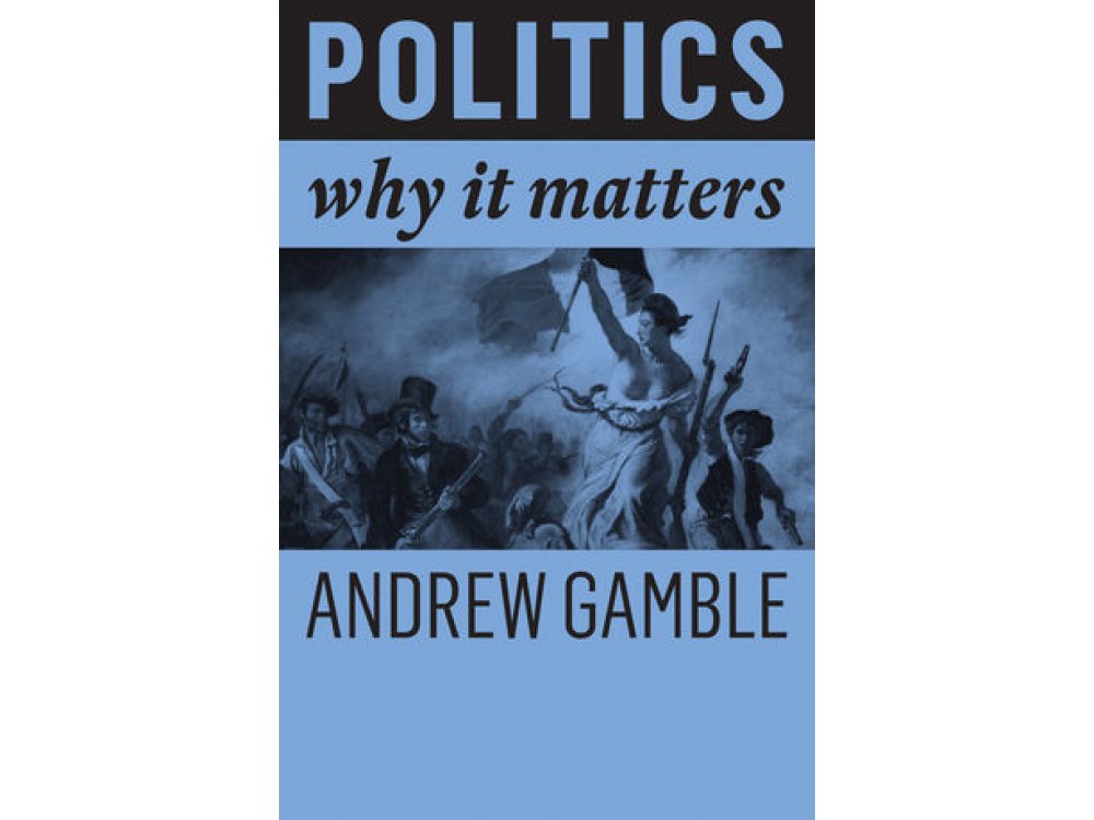 Politics: Why it Matters