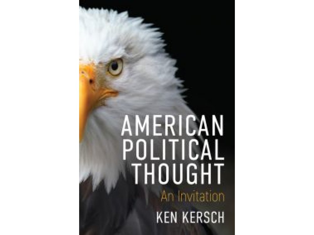 American Political Thought: An Invitation