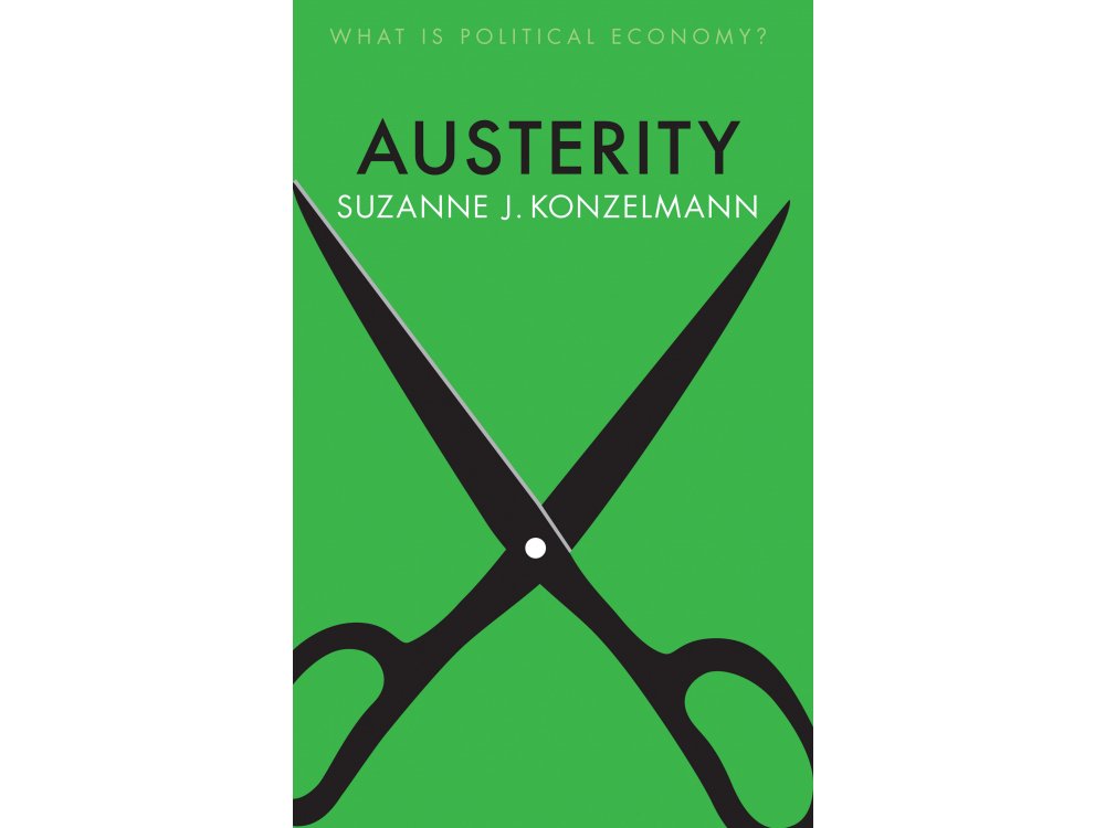 Austerity (What is Political Economy?)