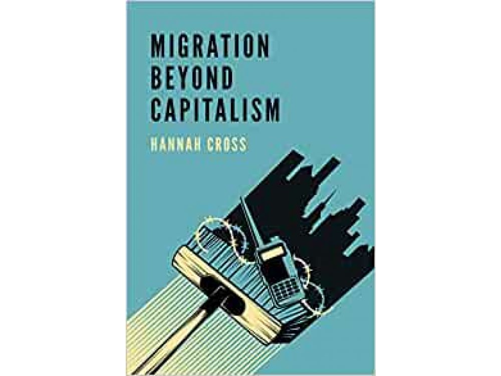 Migration Beyond Capitalism