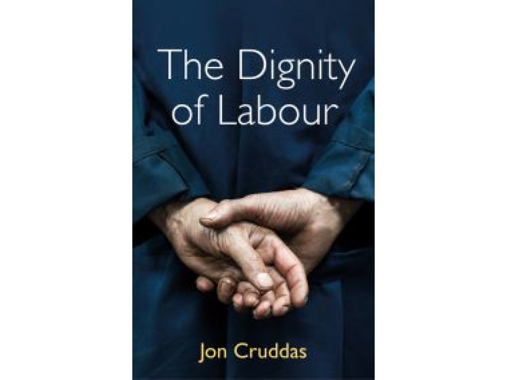 The Dignity of Labour