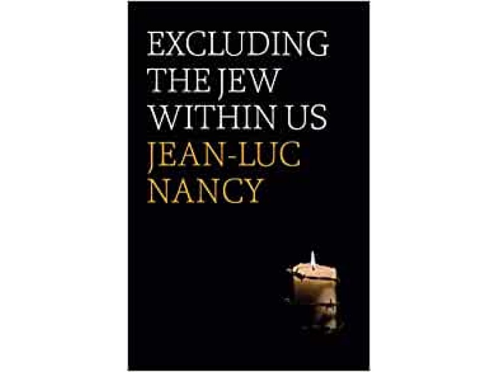 Excluding the Jew Within Us