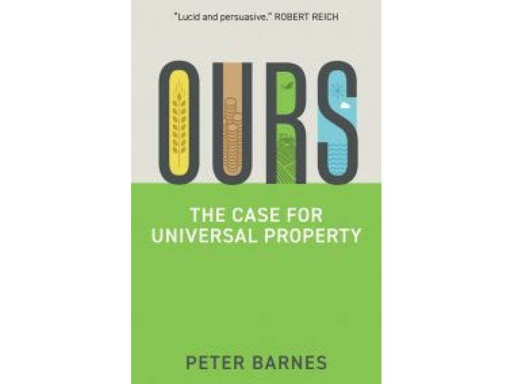 Ours: The Case for Universal Property