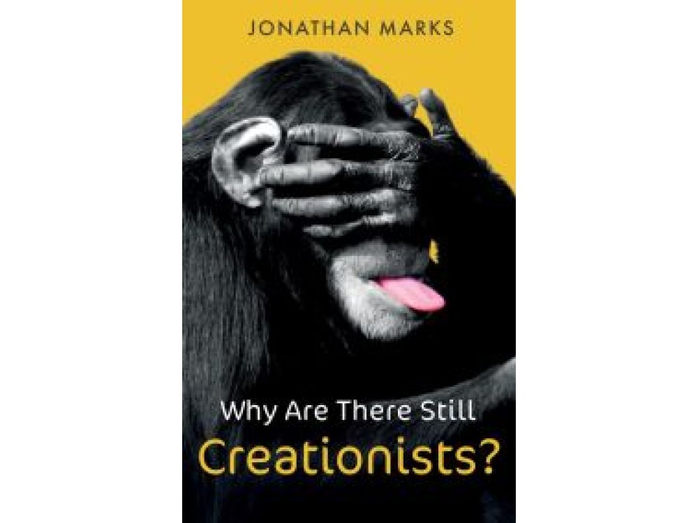 Why Are There Still Creationists?: Human Evolution and the Ancestors