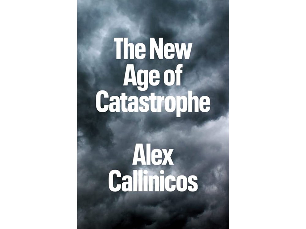 The New Age of Catastrophe