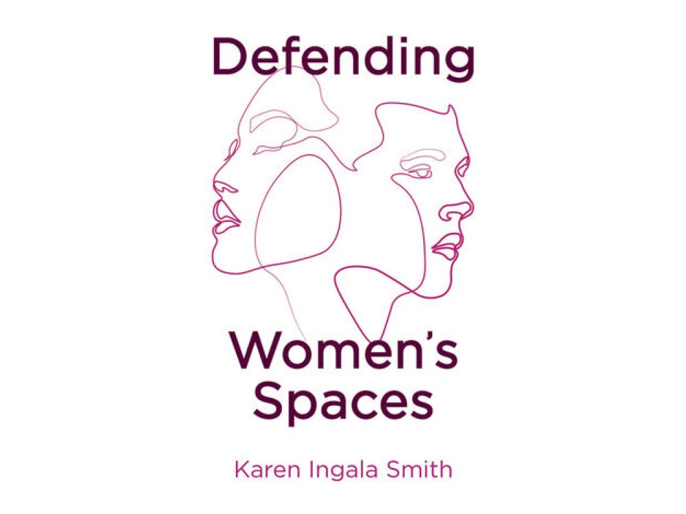 Defending Women’s Spaces