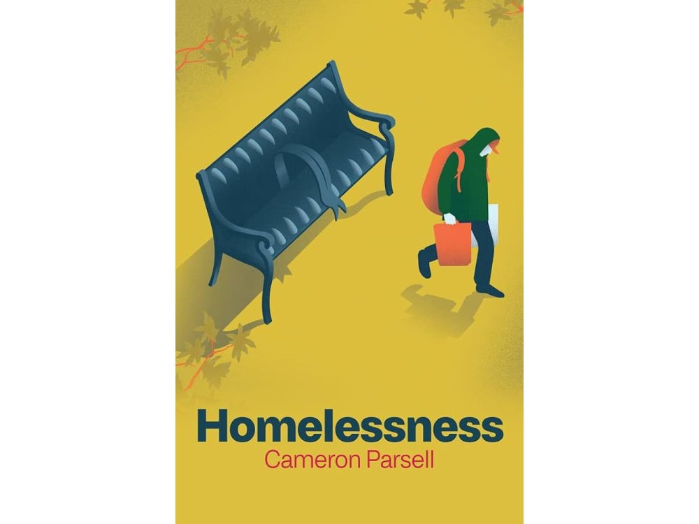 Homelessness: A Critical Introduction