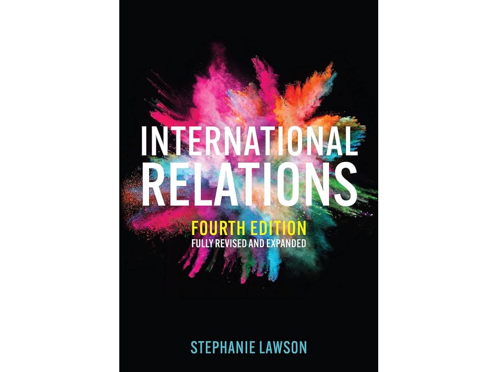 International Relations (Fully Revised and Expanded)