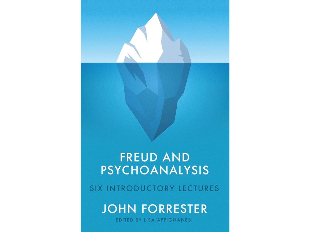 Freud and Psychoanalysis: Six Introductory Lectures