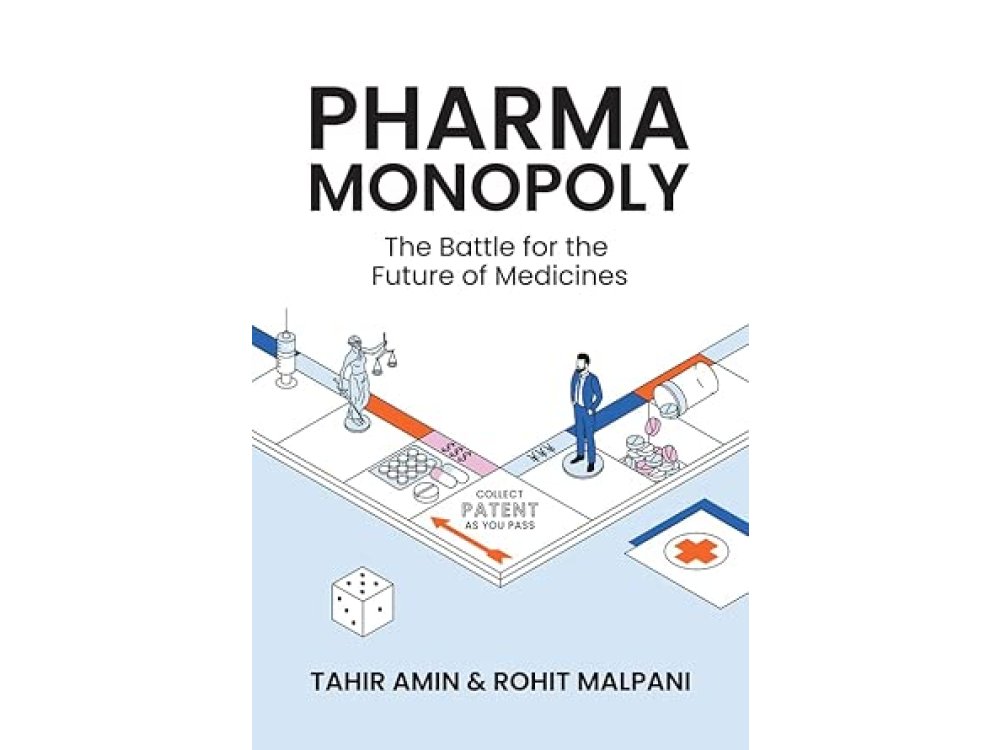 Pharma Monopoly: The Battle for the Future of Medicines