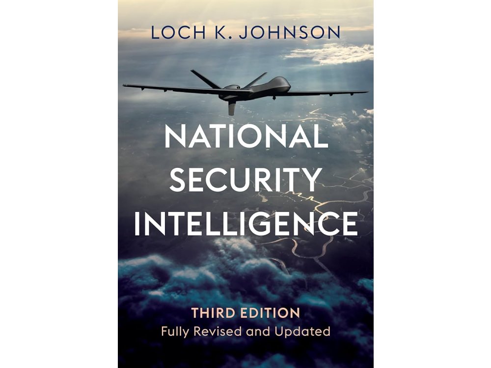 National Security Intelligence: Secret Operations in Defense of the Democracies