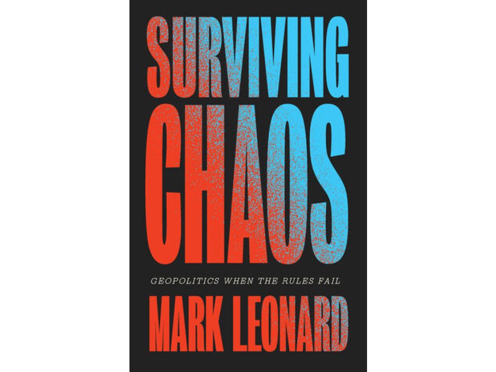 Surviving Chaos: Geopolitics When the Rules Fail