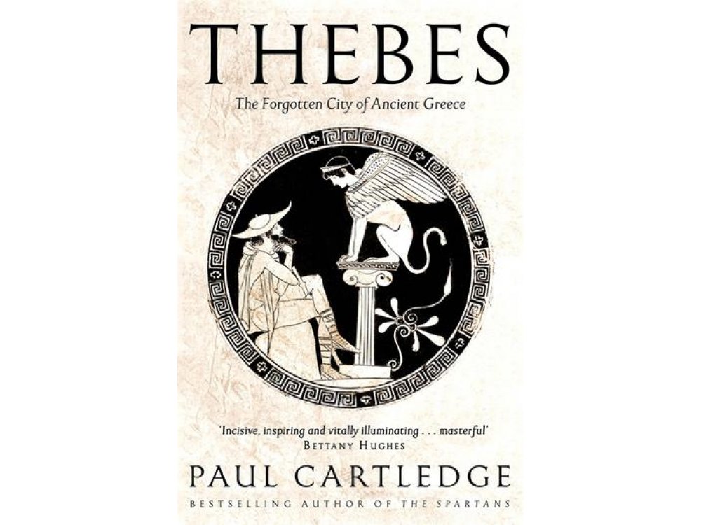 Thebes: The Forgotten City of Ancient Greece