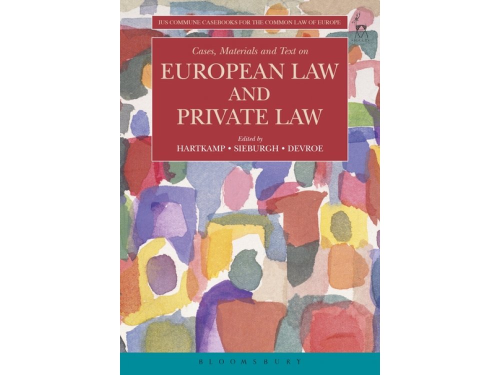 Cases, Materials and Text on European Law and Private Law