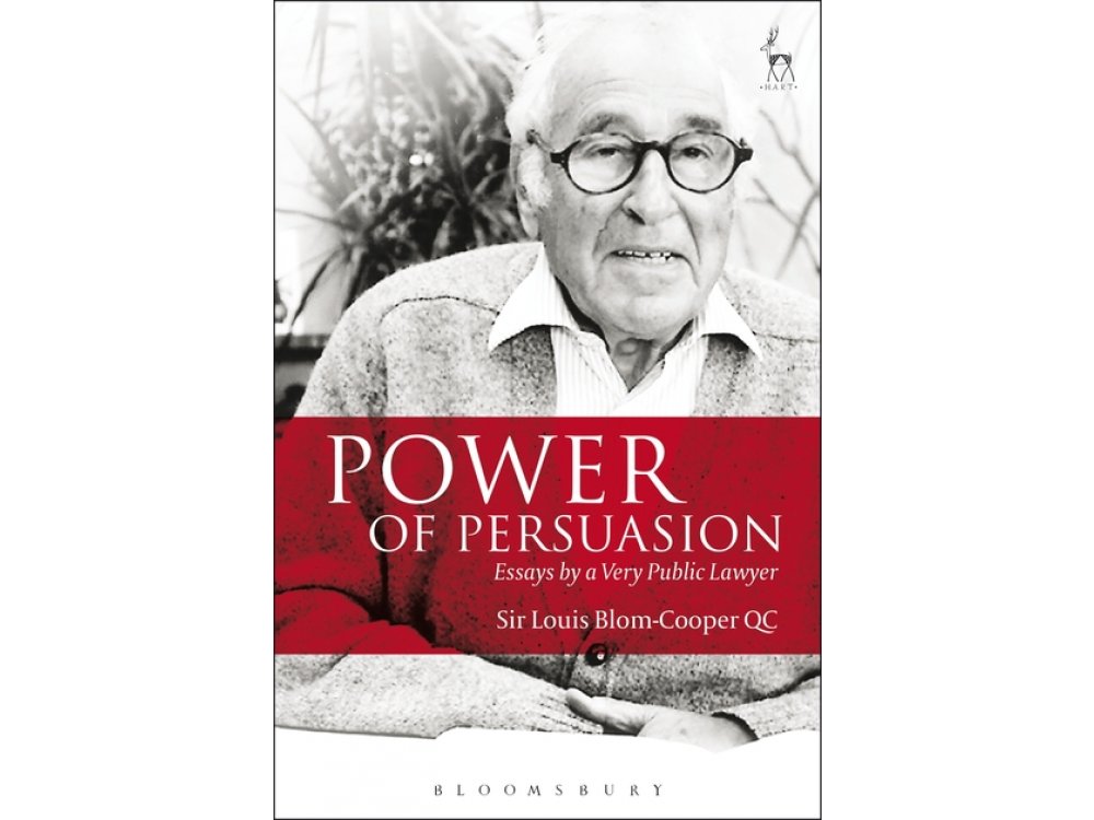 Power of Persuasion: Essays by a Very Public Lawyer