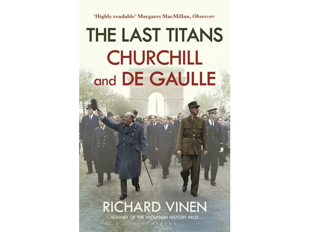 The Last Titans: Churchill and de Gaulle