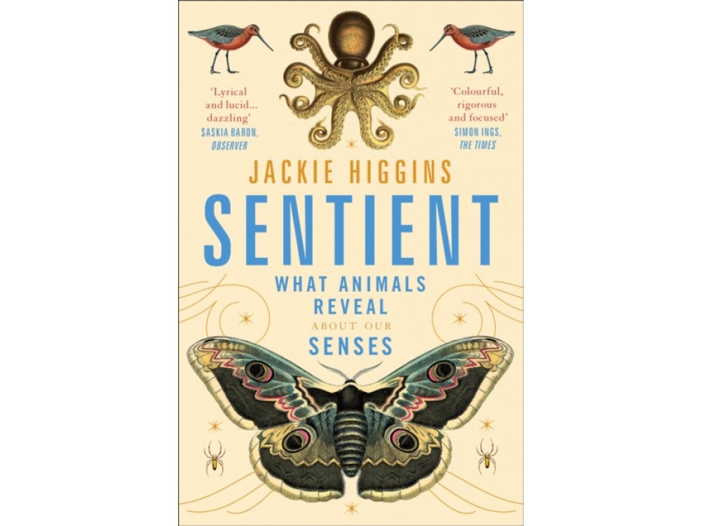 Sentient: What Animals Reveal About Our Senses