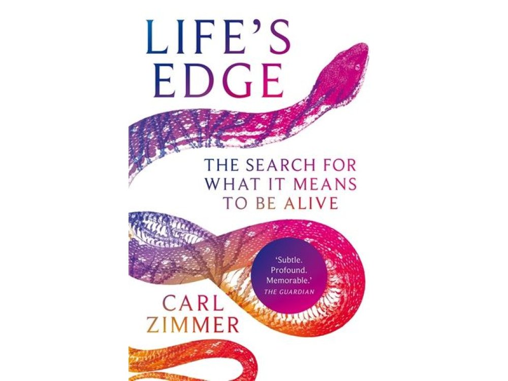 Life's Edge: The Search for What It Means to Be Alive