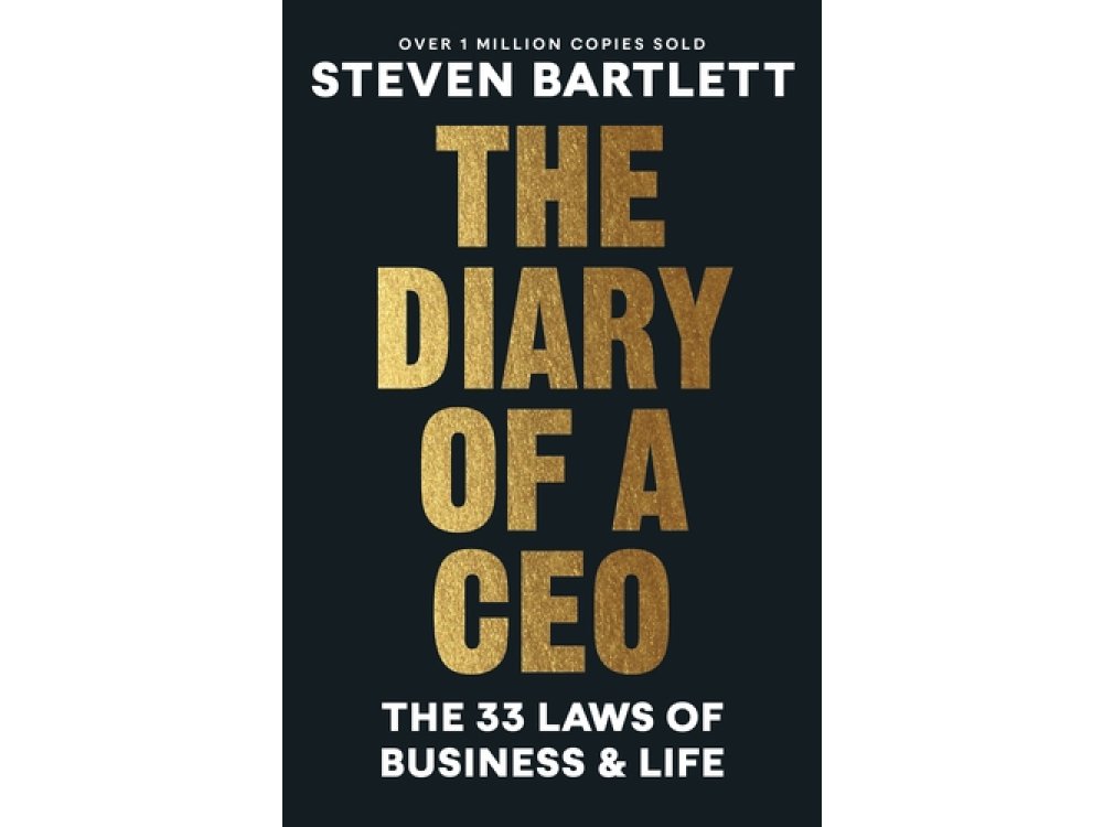 The Diary of a CEO: The 33 Laws of Business and Life