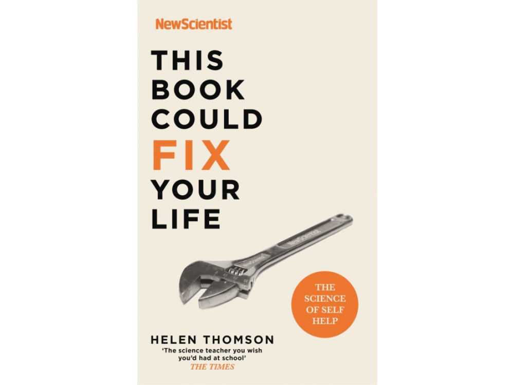This Book Could Fix Your Life: The Science of Self Help