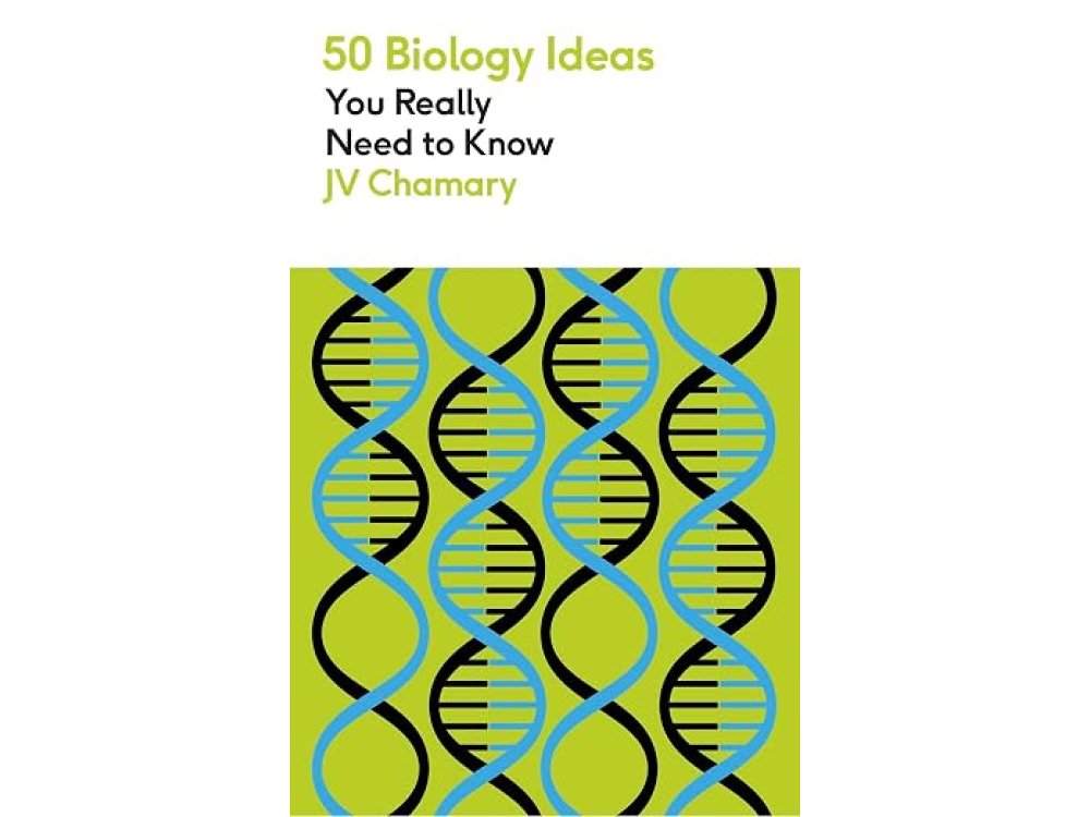 50 Biology Ideas You Really Need to Know