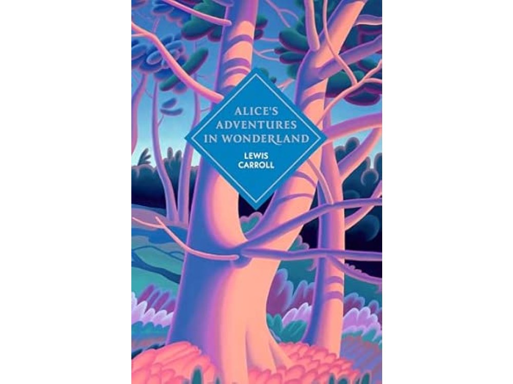 Alice's Adventures in Wonderland and Through the Looking Glass (Vintage Collector's Classics)