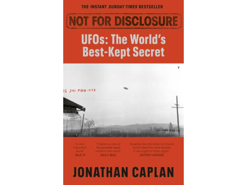 Not For Disclosure: UFOS: The World's Best Kept Secret