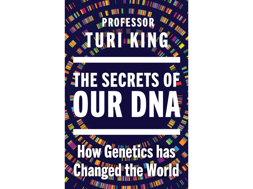 The Secrets of our DNA: How Genetics has Changed the World