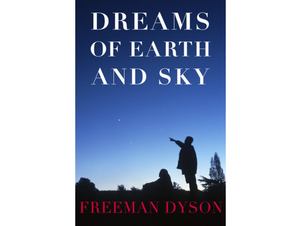 Dreams of Earth and Sky