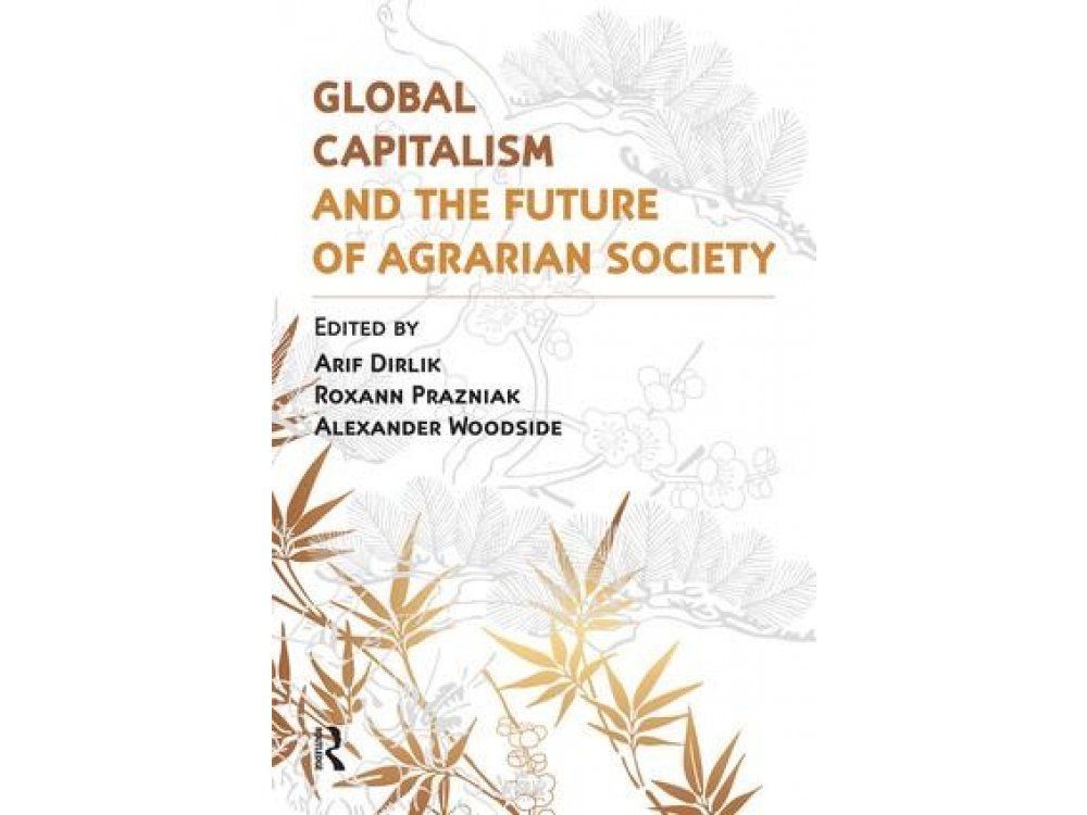 Global Capitalism and the Future of Agrarian Society