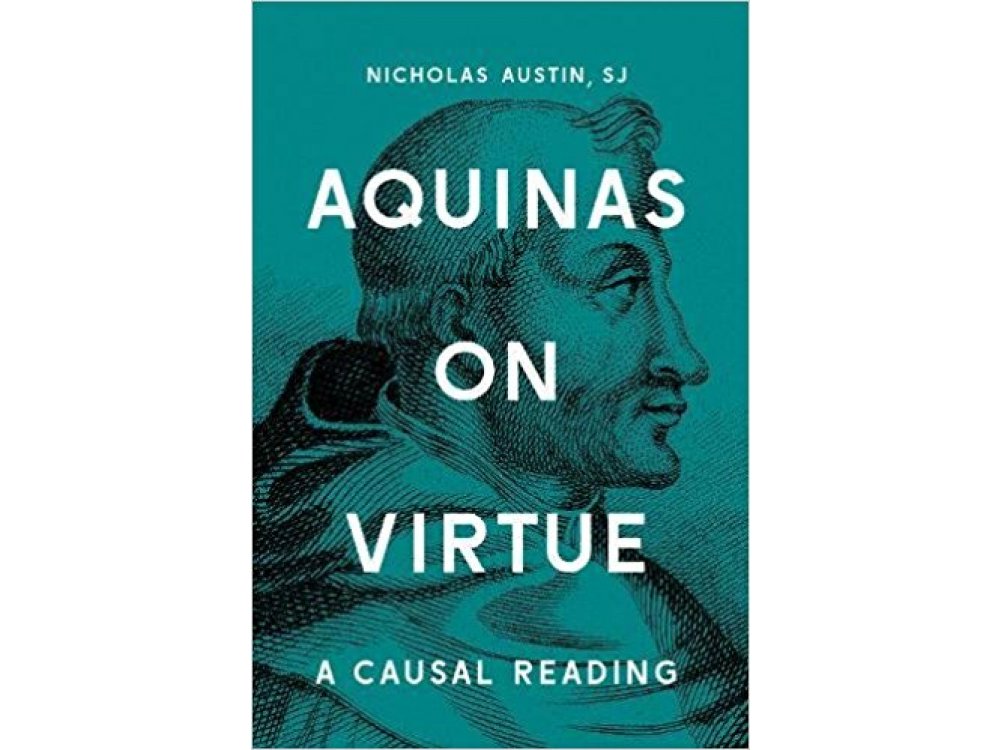 Aquinas on Virtue: A Causal Reading