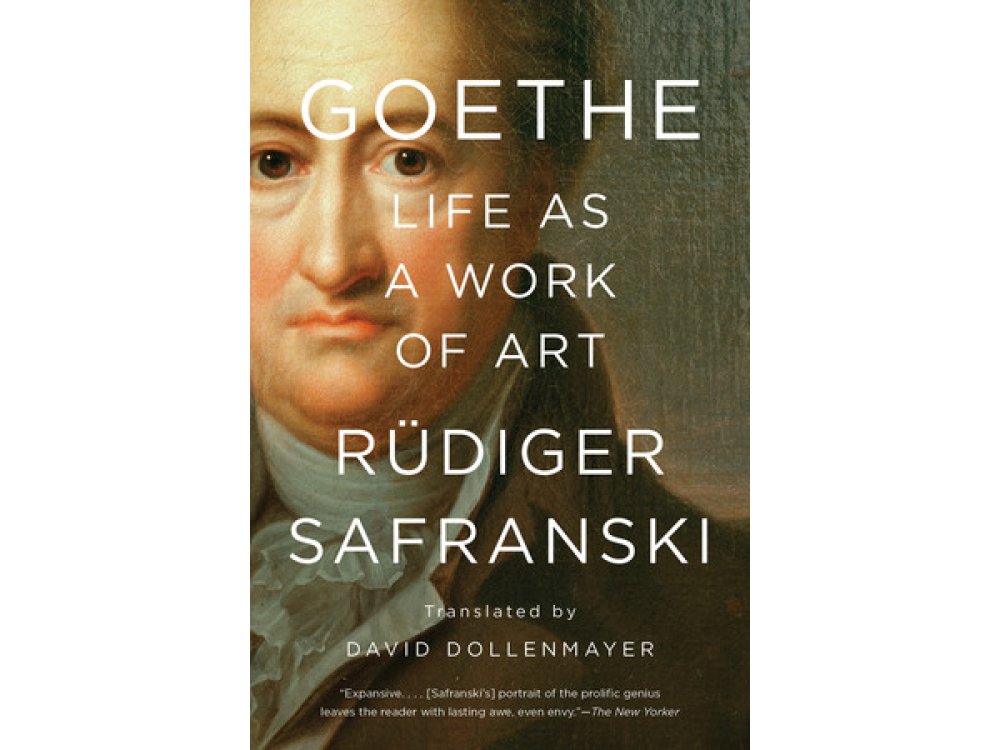 Goethe: Life as a Work of Art