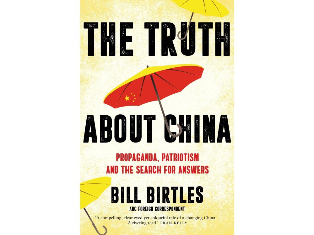 The Truth About China: Propaganda, Patriotism and the Search for Answers