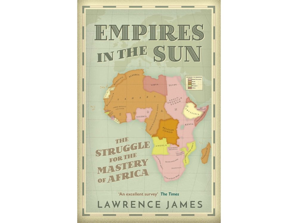 Empires in the Sun: The Struggle for the Mastery of Africa