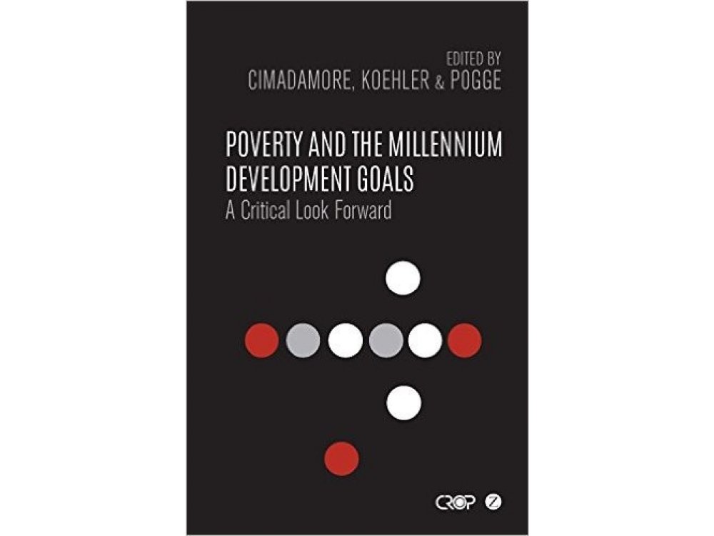 Poverty and the Millennium Development Goals: A Critical Look Forward