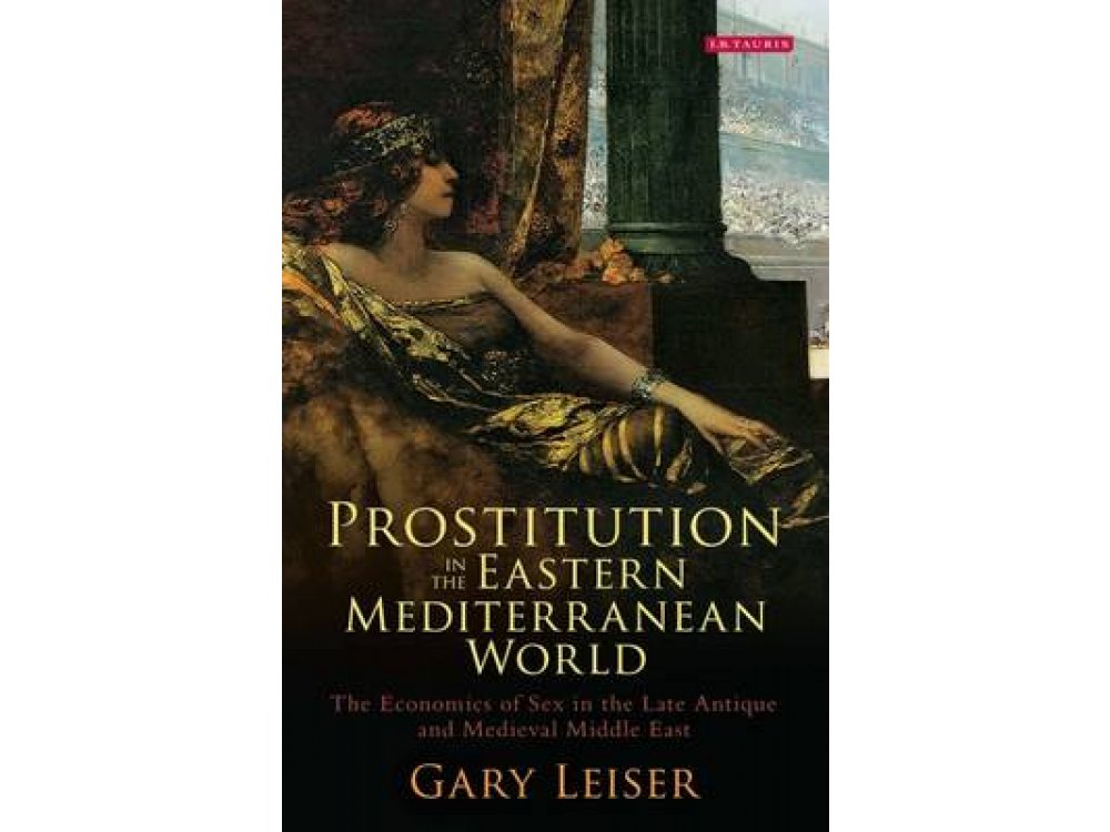 Prostitution in the Eastern Mediterranean World