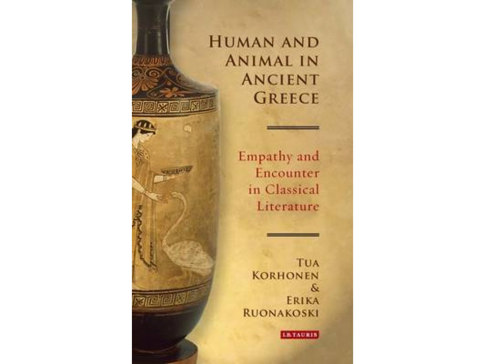 Human and Animal in Ancient Greece: Empathy and Encounter in Classical Literature