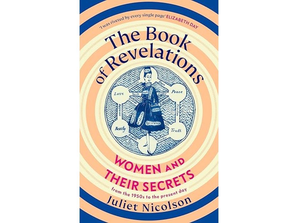 The Book of Revelations: Women and Their Secrets From the 1950s to the Present Day