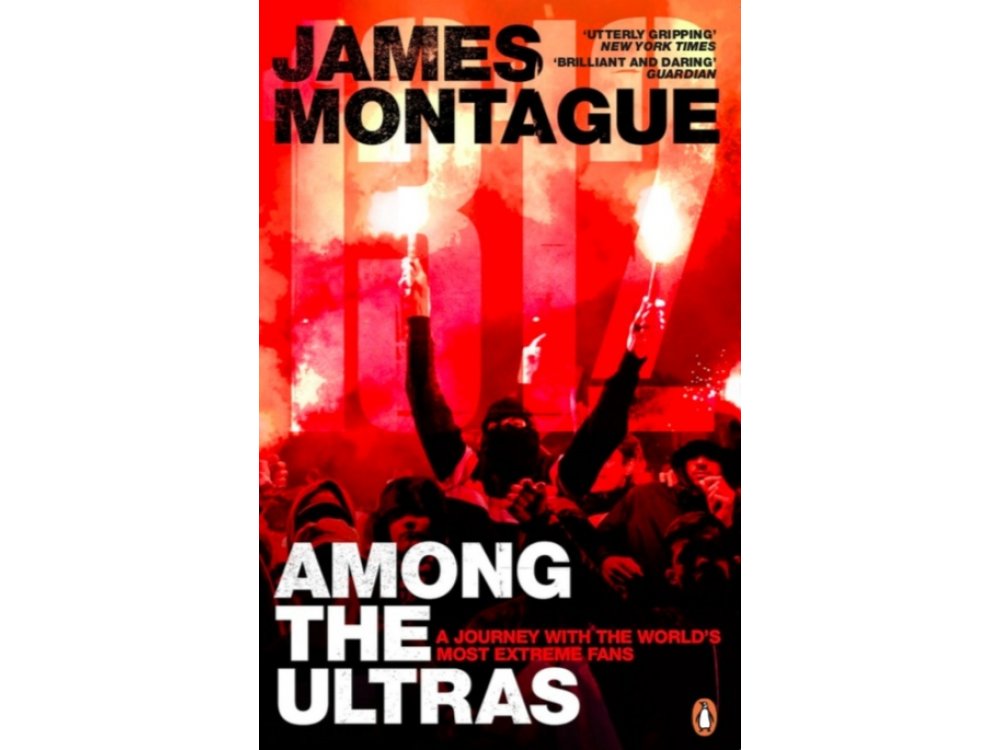 1312: Among the Ultras, A Journey with the World’s Most Extreme Fans