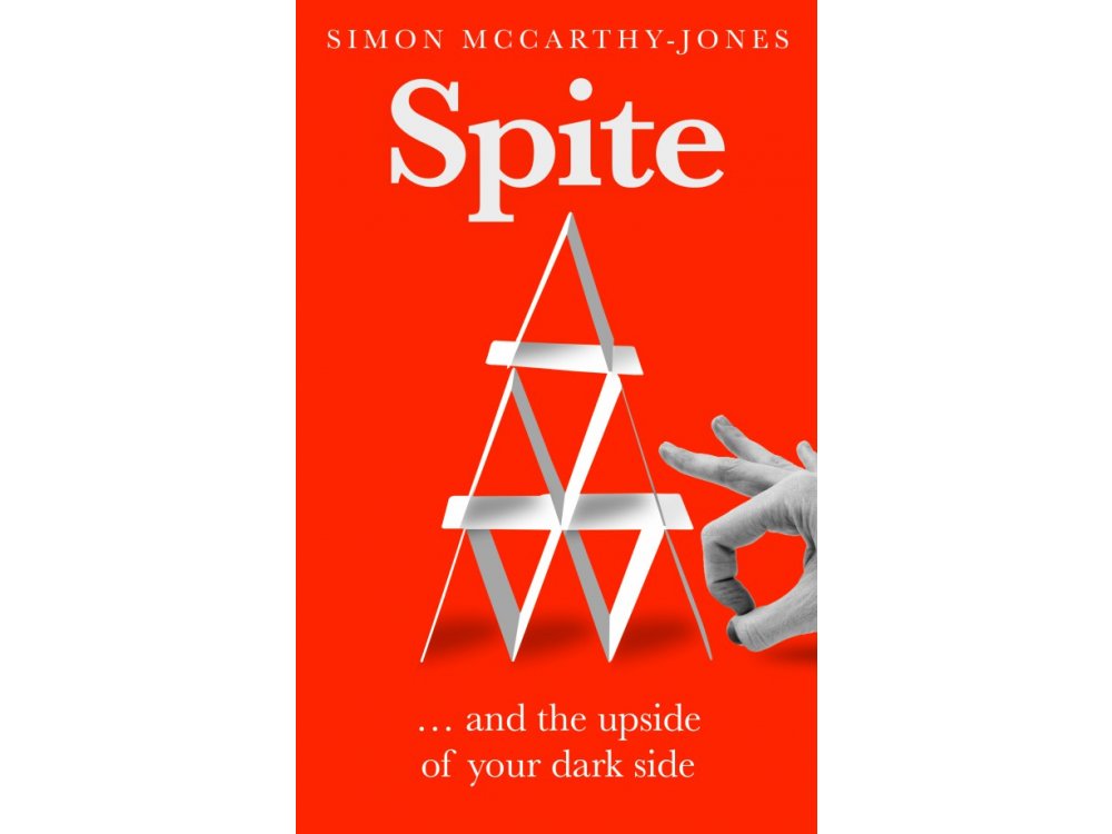 Spite... and the Upside of Your Dark Side