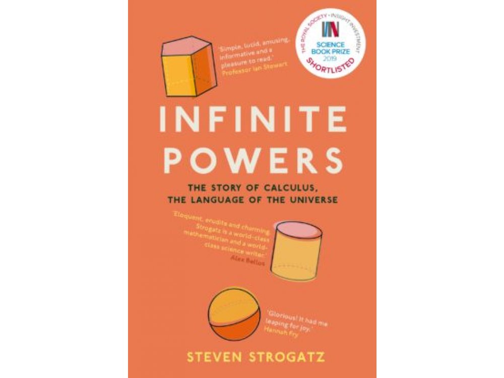 Infinite Powers: The Story of Calculus, The Language of the Universe