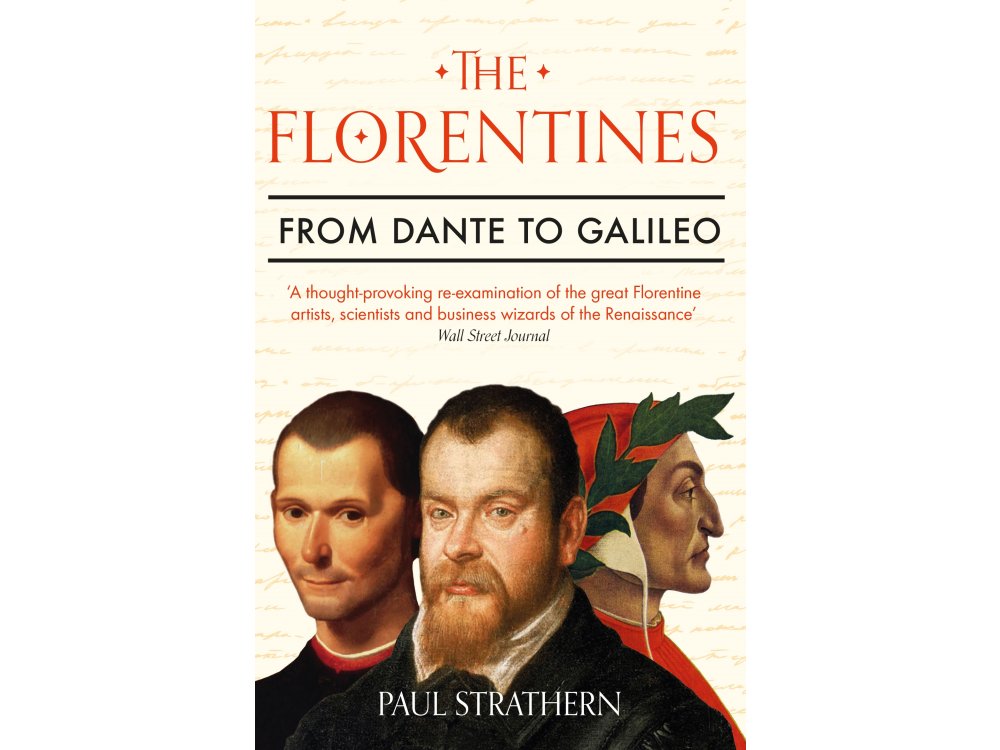 The Florentines: From Dante to Galileo