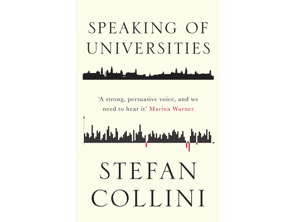Speaking of Universities: Arguments for a Better Future