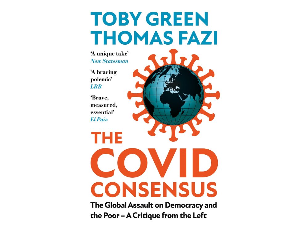 The Covid Consensus: The New Politics of Global Inequality, Updated Edition