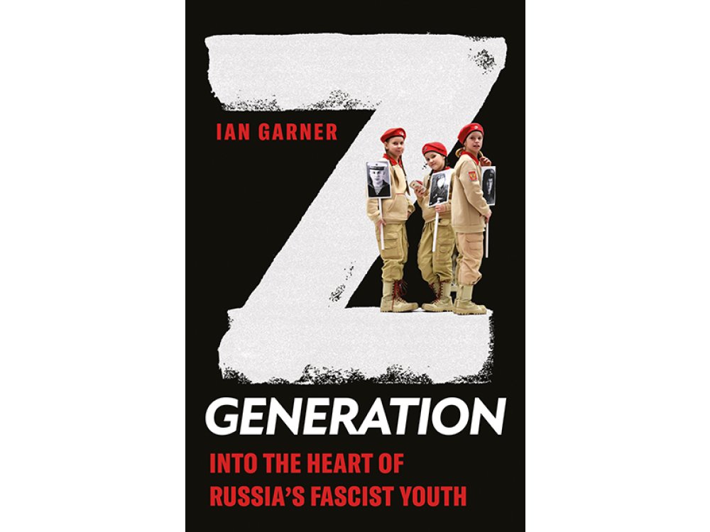 Z Generation: Into the Heart of Russia's Fascist Youth