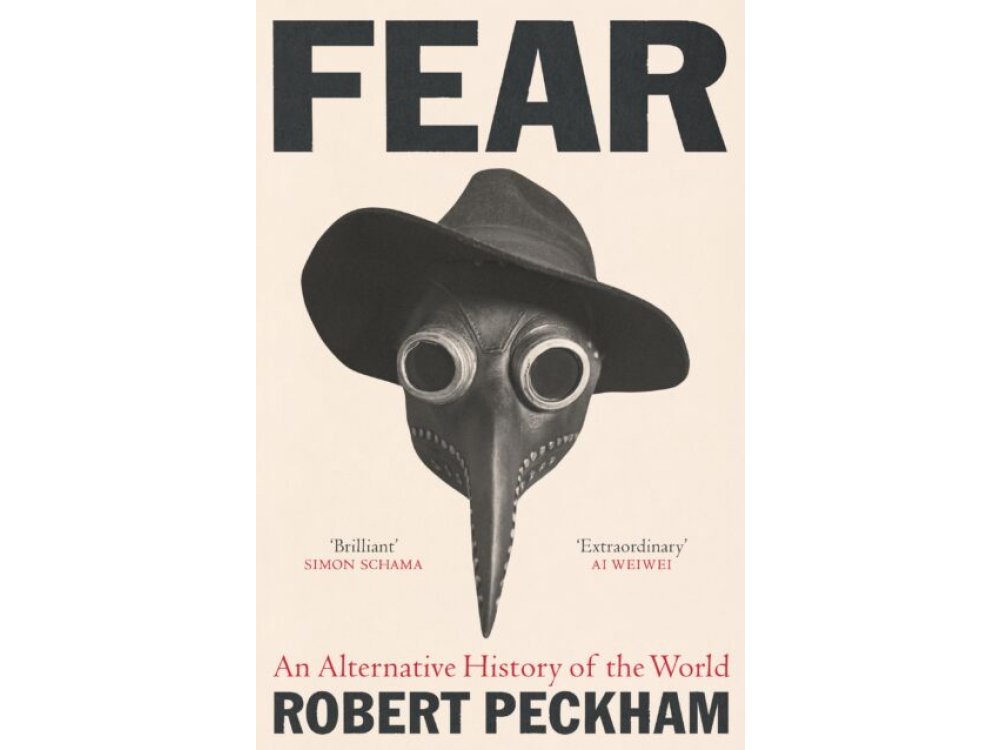 Fear: An Alternative History of the World