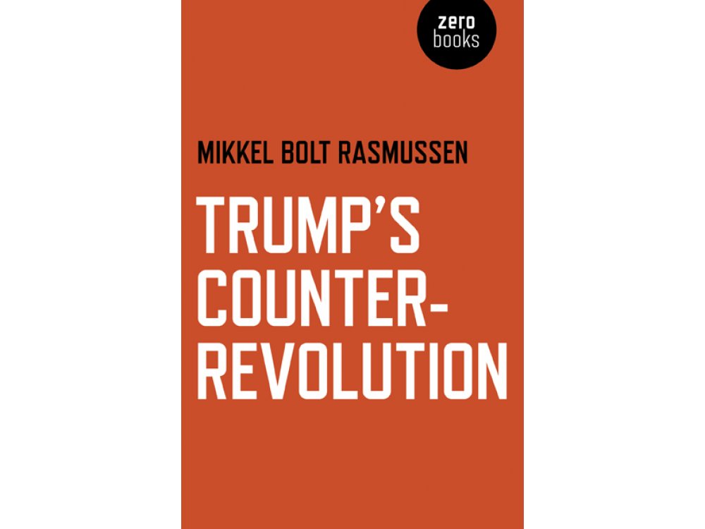 Trump's Counter-Revolution