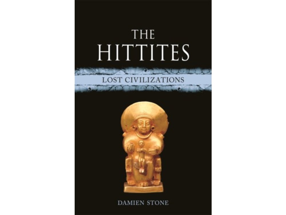 The Hittites ( Lost Civilizations)