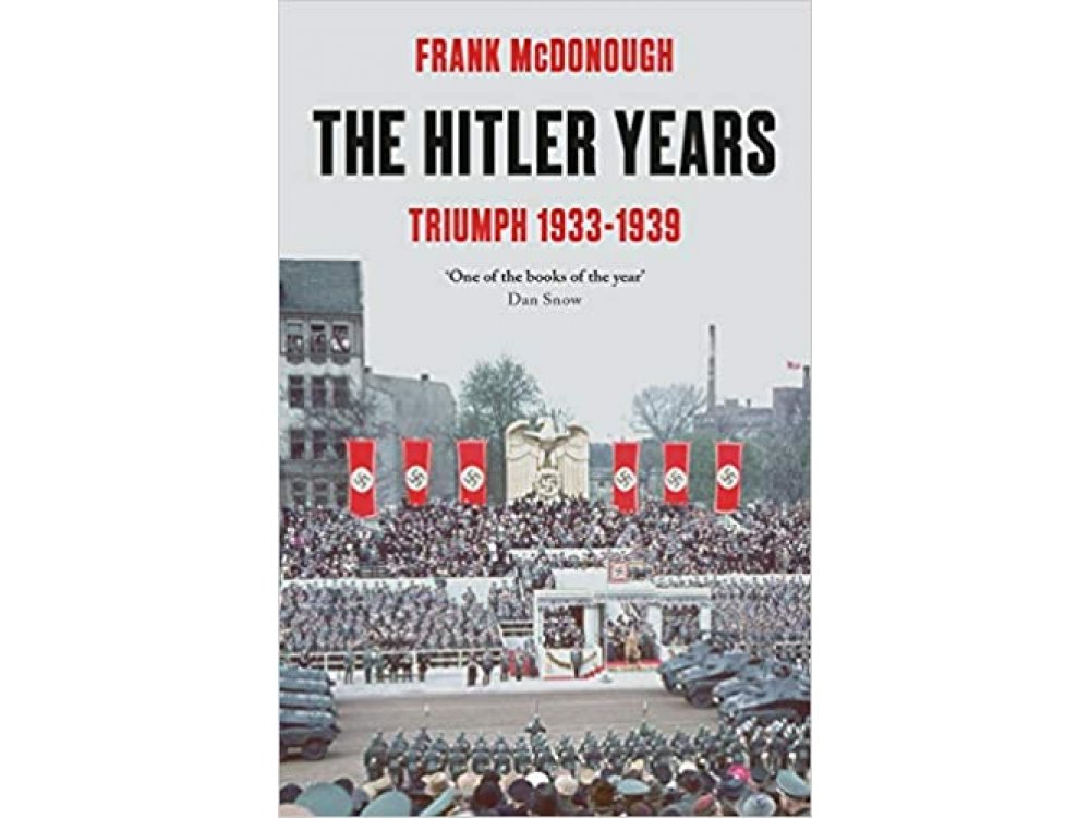 The Hitler Years: Triumph 1933-1939