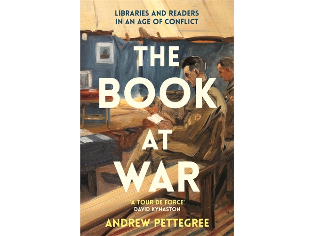 The Book at War: Libraries and Readers in an Age of Conflict